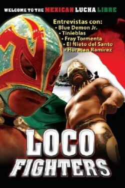 Loco Fighters (2006)