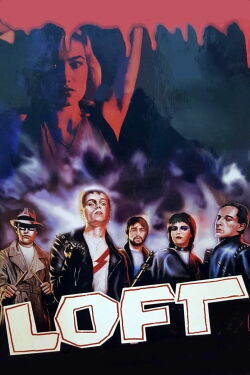 Loft - Die neue Saat der Gewalt (1985)
