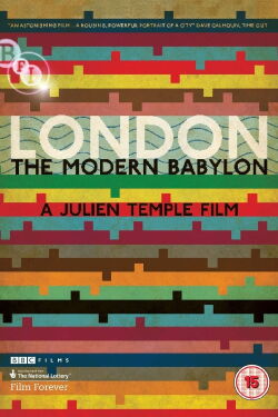 London: The Modern Babylon (2012)