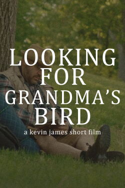 Looking for Grandma's Bird (2020)