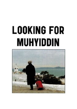 Looking for Muhyiddin (2014)