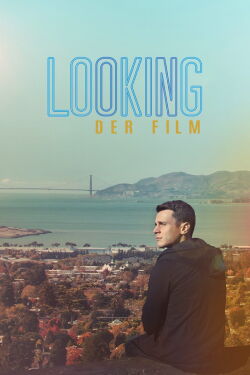 Looking: The Movie (2016)