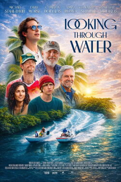 Looking Through Water (2025)