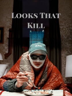 Looks That Kill (2020)