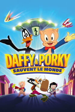 Looney Tunes : Daffy et Porky sauvent le monde (2024)