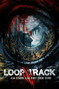 Loop Track - Am Ende lauert der Tod (2023)