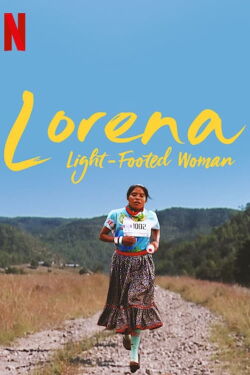 Lorena, la femme aux pieds légers (2019)