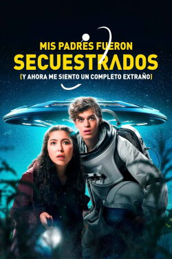 Los alienígenas han abducido a mis padres (2023)