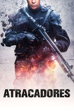 Los atracadores (2016)