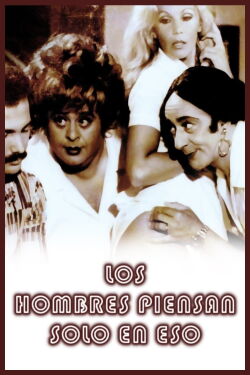 Los hombres piensan sólo en eso (1976)