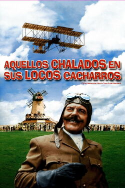 Los intrépidos hombres en sus máquinas voladoras (1965)