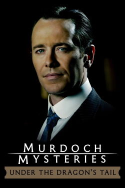 Los misterios de Murdoch: Bajo la cola del dragón (2005)