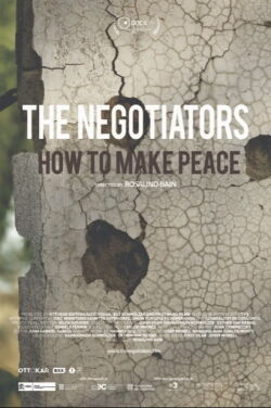 Los Negociadores: cómo construir la paz (2022)