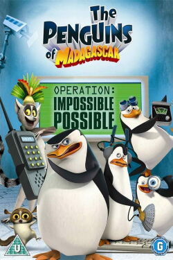 Los Pingüinos de Madagascar: Operación Posible Lo Imposible (2008)