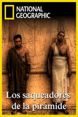 Los saqueadores de la pirámide (2011)