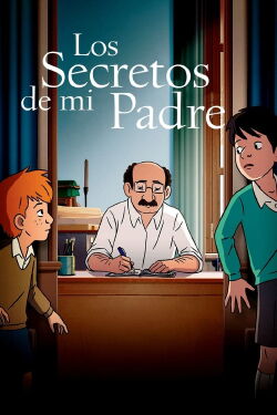 Los secretos de mi padre (2022)