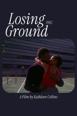 Losing Ground (1982)
