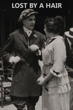 Lost by a Hair (C) (1914)