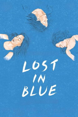 Lost in Blue (2016)