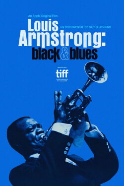 Louis Armstrong: Black & Blues (2022)