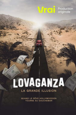 Lovaganza: la grande illusion (2022)