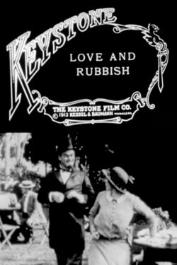 Love and Rubbish (1913)