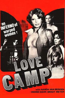 Love Camp. Mujeres en el campo de concentración del amor (1977)
