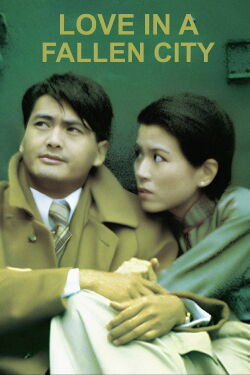 Love in A Fallen City (1984)
