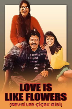 Love Is Like Flowers (1988)