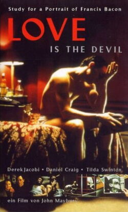 Love is the Devil - Studie für ein Portrait von Francis Bacon (1998)