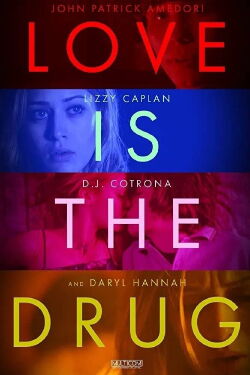 Love Is the Drug (2006)