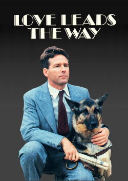Love Leads the Way: A True Story (1984)