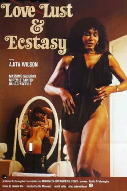Love, Lust and Ecstasy (1981)
