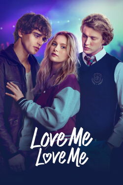 Love Me, Love Me (2026)