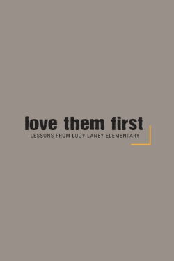 Love Them First: Lessons From Lucy Laney Elementary (2019)