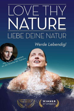 LOVE THY NATURE - LIEBE DEINE NATUR (2016)