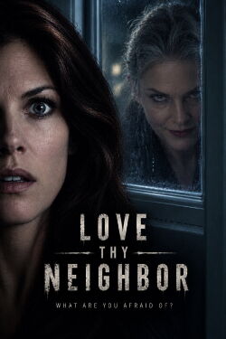 Love Thy Neighbor (2006)