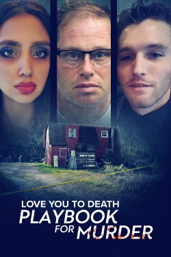 Love You to Death: Playbook for Murder (2024)