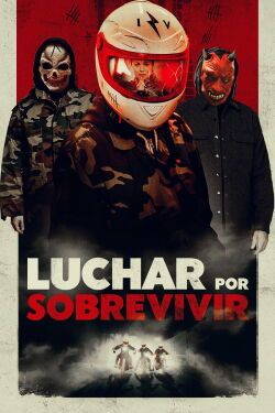 Luchar por Sobrevivir (2021)