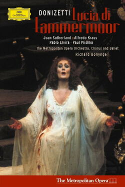 Lucia di Lammermoor - Metropolitan Opera (1982)