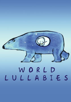 Lullabies of the World (2003)