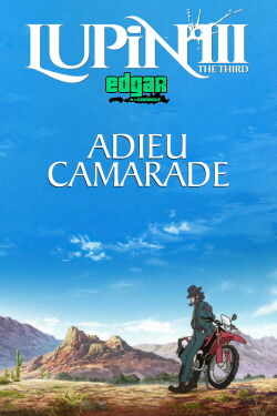 Lupin III : Adieu Camarade (2019)