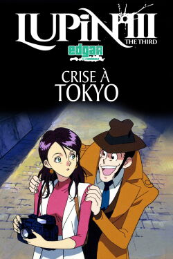 Lupin III : Crise à Tokyo (1998)