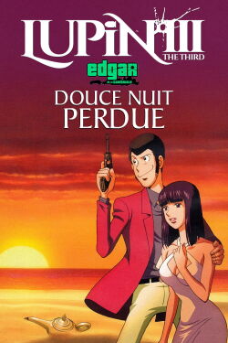 Lupin III : Douce nuit perdue (2008)