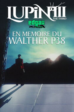 Lupin III : En Mémoire Du Walther P38 (1997)