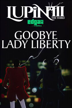 Lupin III : Goodbye Lady liberty (1989)