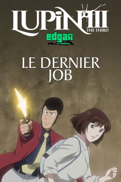 Lupin III : Le Dernier Job (2010)