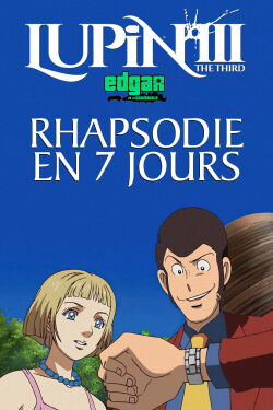 Lupin III : Rhapsodie En 7 Jours (2006)