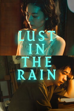 Lust in the Rain (2024)