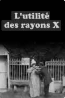 L'utilité des rayons x (1898)
